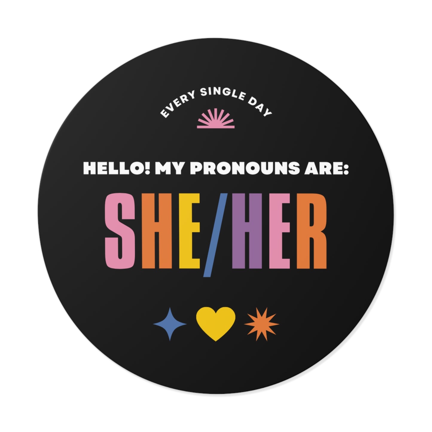 "She/Her" Pronouns vinyl sticker